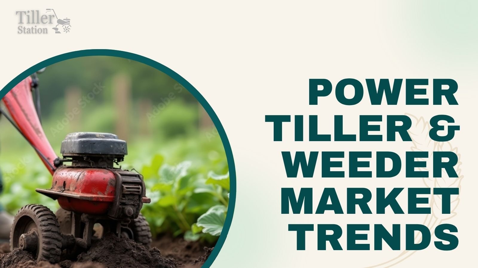 Power Tiller & weeder Market trends Power Tiller & weeder Market trends in India